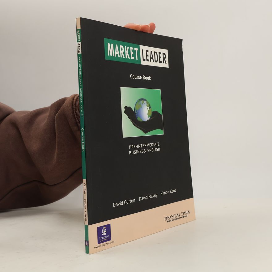 Simon Kent Market leader : course book : pre-intermediate business English