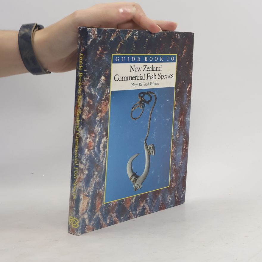 Kolektiv autorů Guide Book to New Zealand Commercial Fish Species