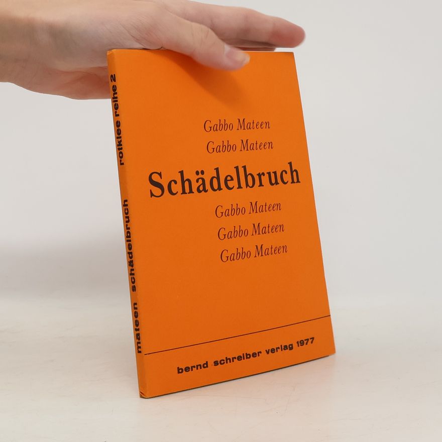 Gabbo Mateen Rotklee Reihe - 2: Schädelbruch