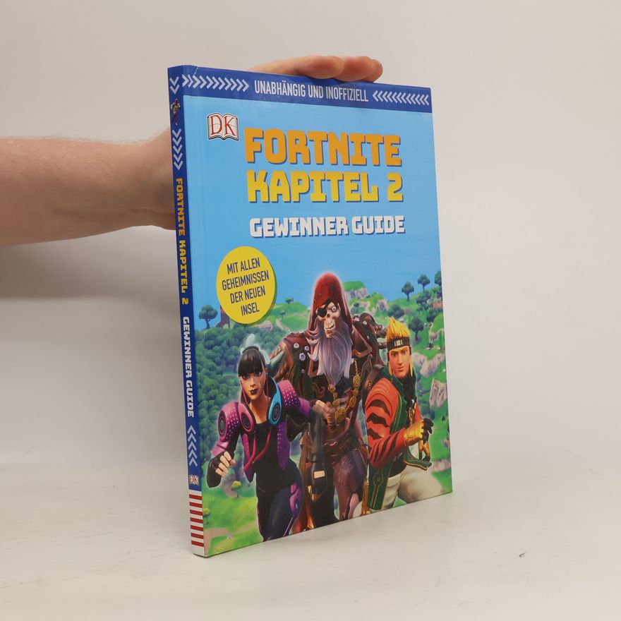 Kevin Pettman Unabhängig und inoffiziell: Fortnite Kapitel 2 Gewinner Guide