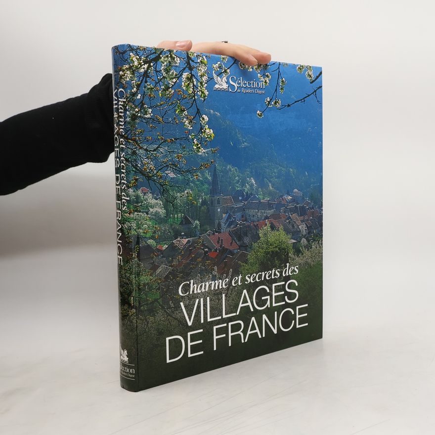 neuveden Charmes et secrets des villages de France