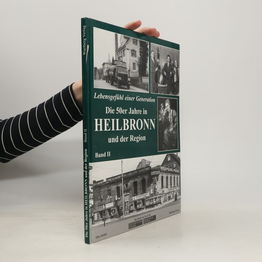 AA.VV. Die 50er Jahre in Heilbronn und der Region