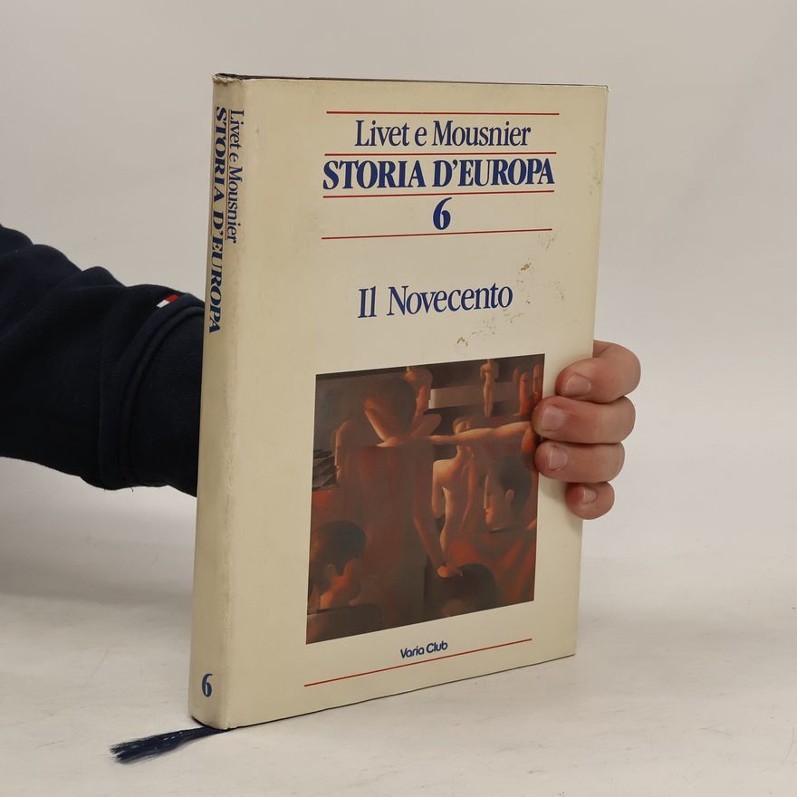 Various authors Storia d'Europa, 6: Il Novecento