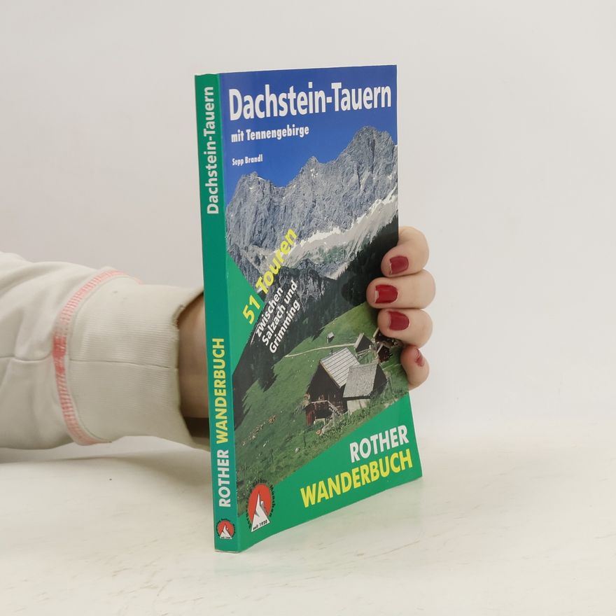 Sepp Brandl Rother Wanderbuch Dachstein-Tauern mit Tennengebirge