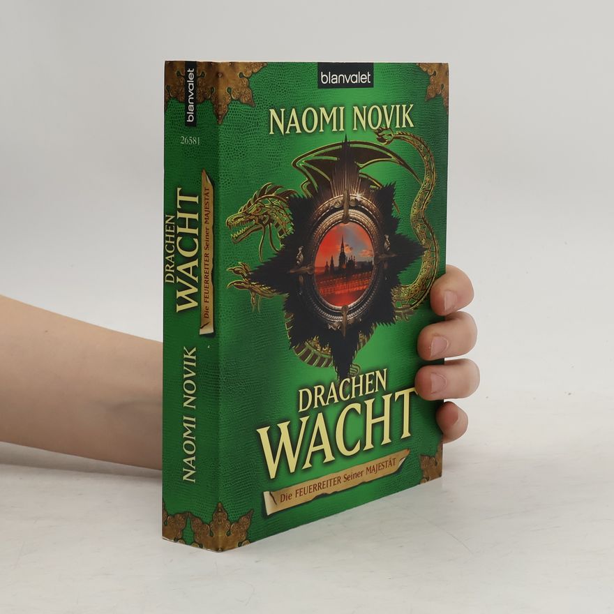 Naomi Novik Drachenwacht