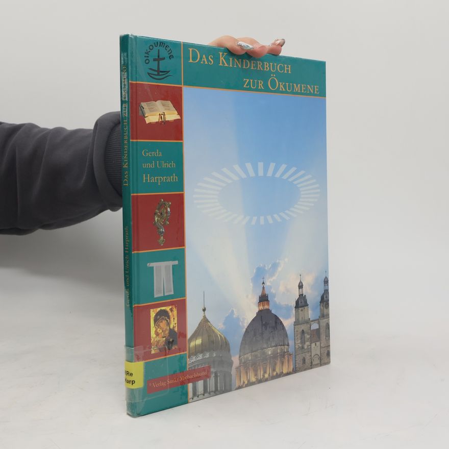Gerda Harprath Das Kinderbuch zur Ökumene