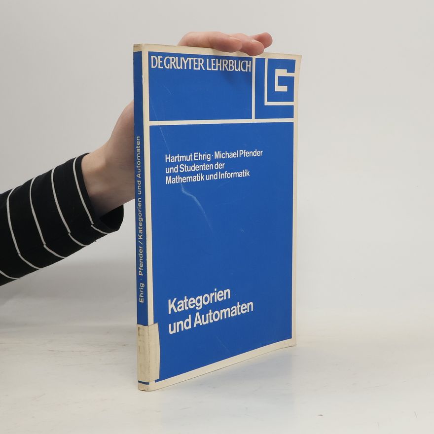 Hartmut Ehrig Kategorien und Automaten