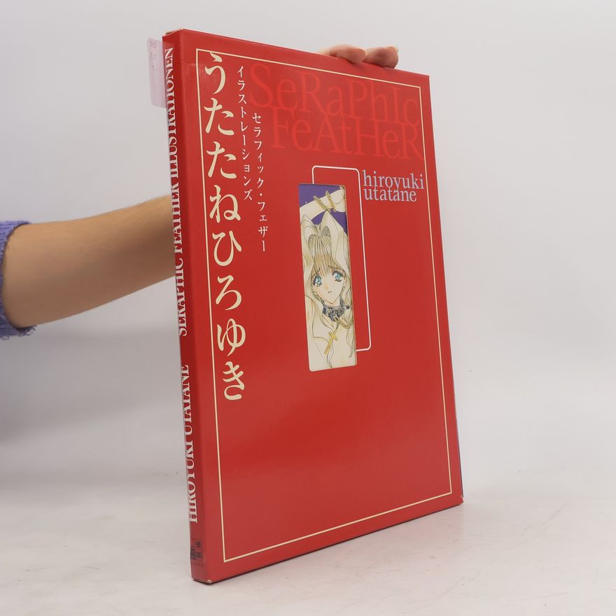 Hiroyuki Utatane Seraphic Feather, Illustrationen, 2 Bdn.. Monochrome Illustrationen; Farbillustrationen