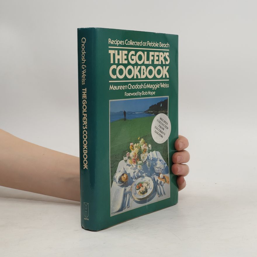 Maggie Weiss The Golfer's Cookbook