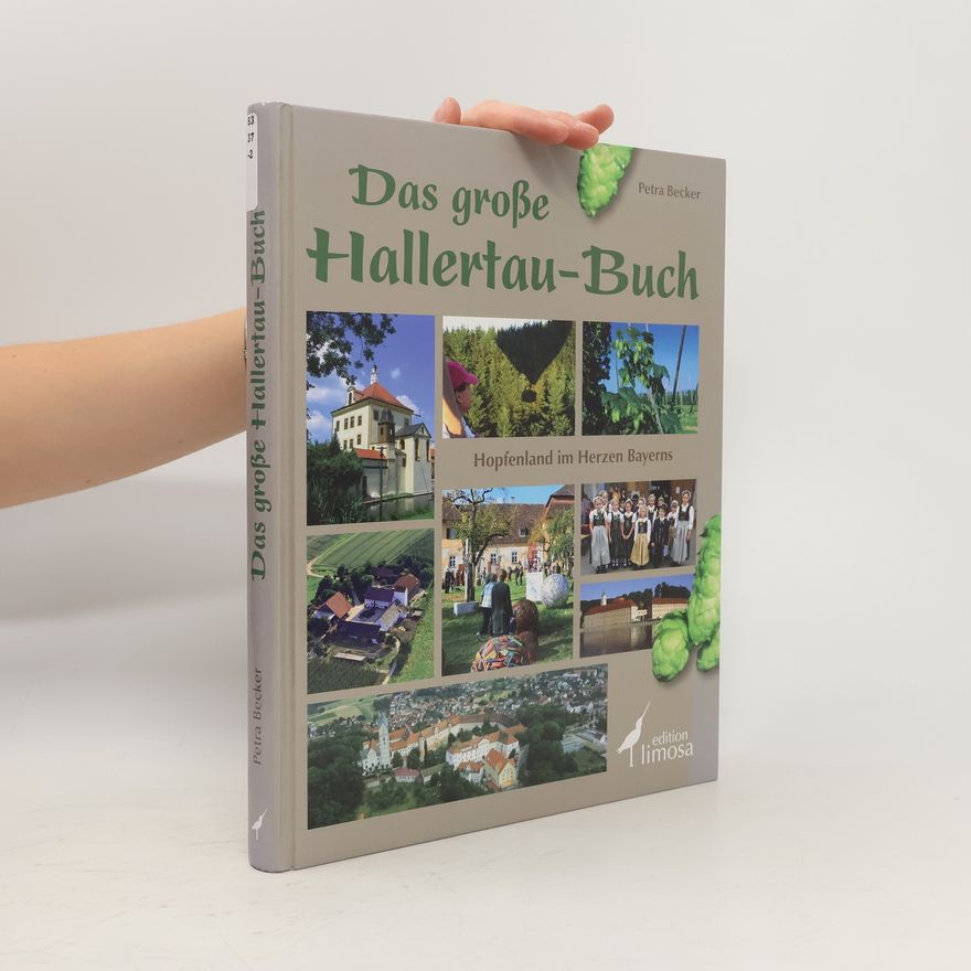 Petra Becker-Vohl Das große Hallertau-Buch