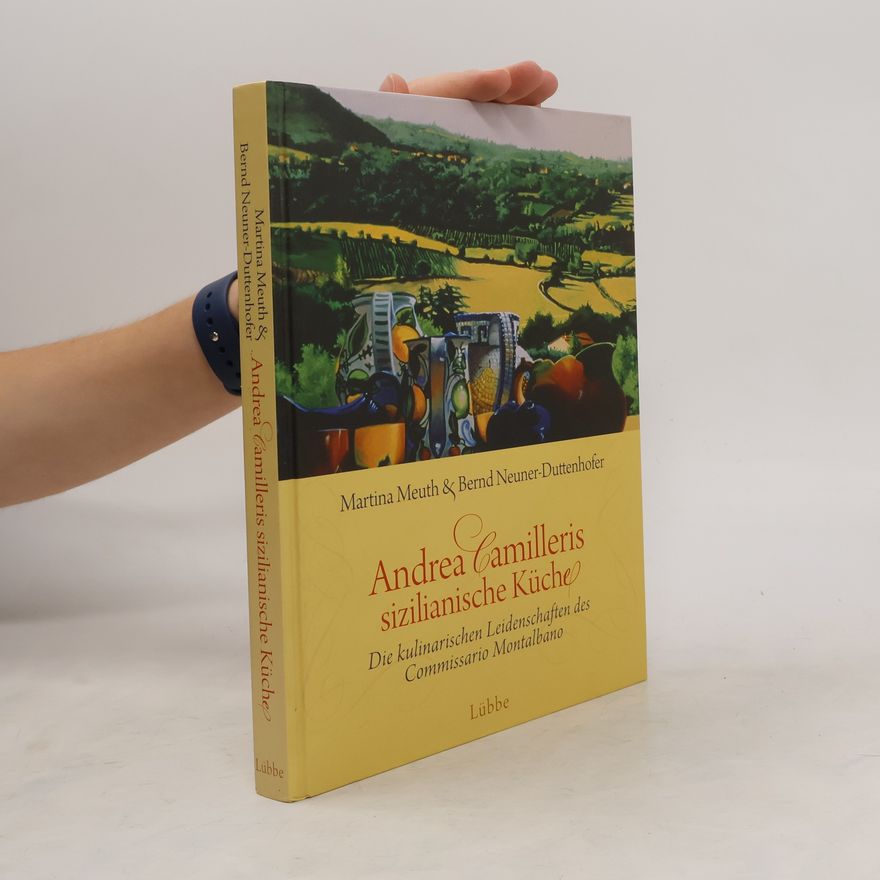 Martina Meuth Andrea Camilleris sizilianische Küche