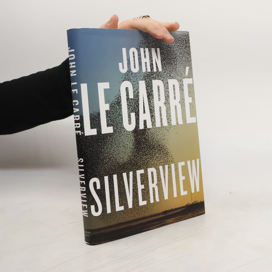 John le Carré Silverview