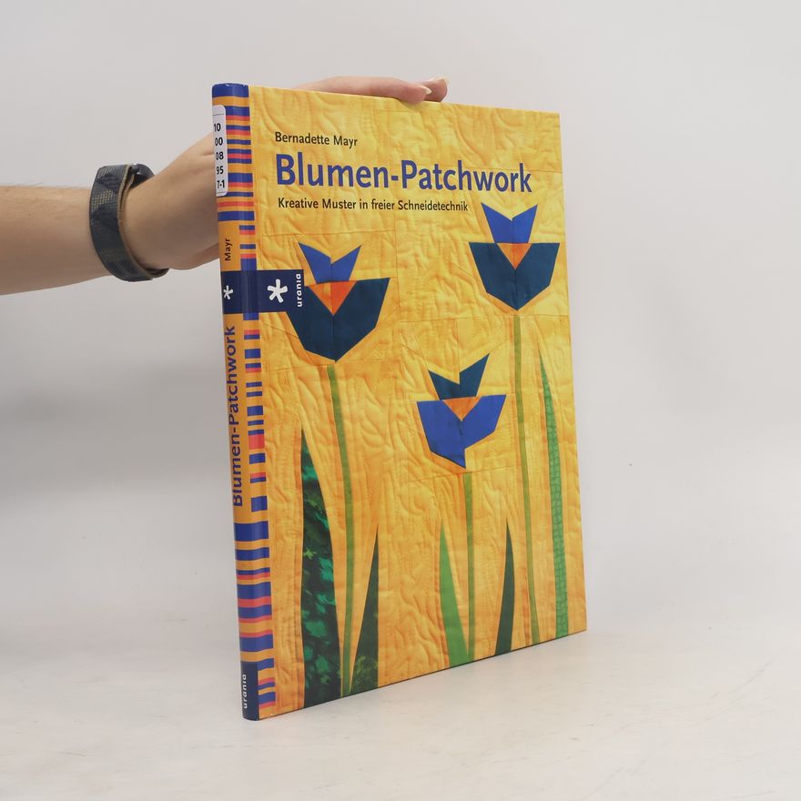 Bernadette Mayr Blumen-Patchwork