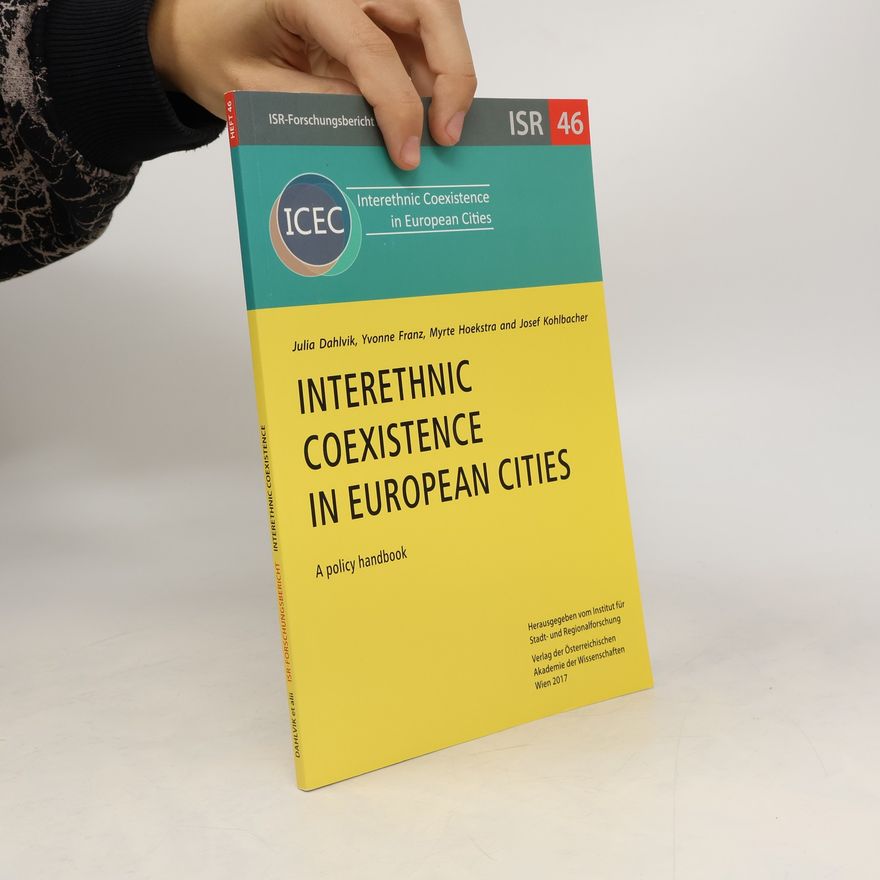 Myrte Hoekstra ISR-Forschungsbericht - 46: Interethnic Coexistence in European Cities