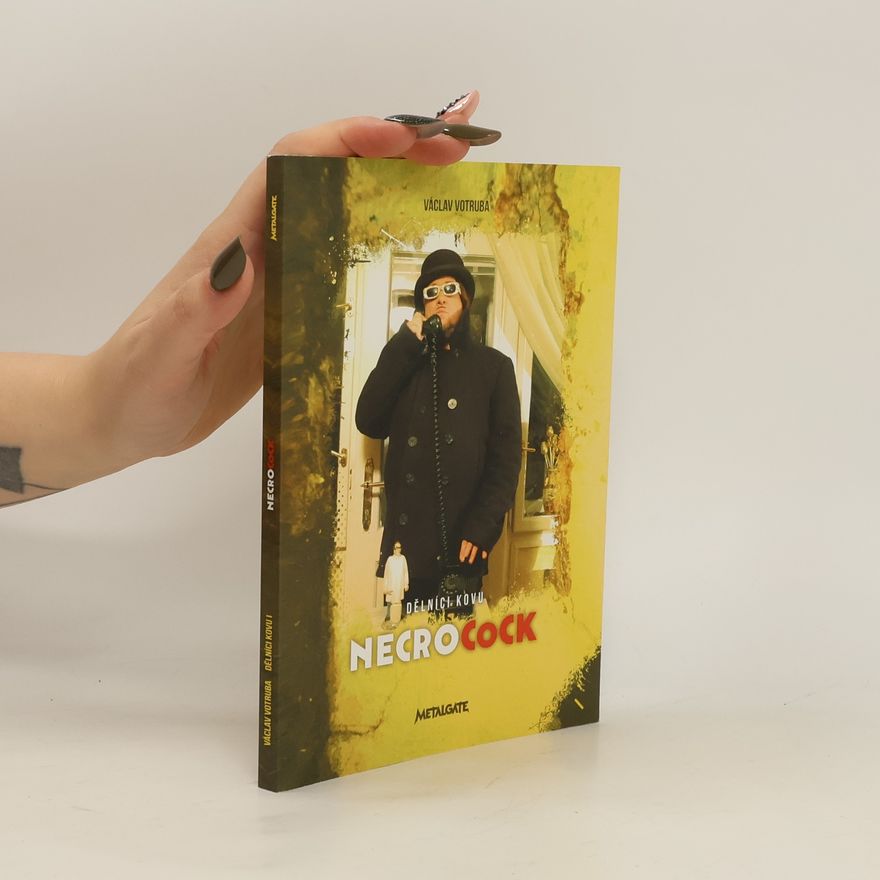 Václav Vodruba Dělníci kovu I: Necrocock