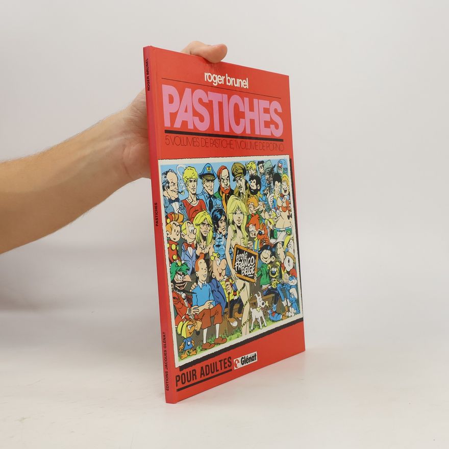 Roger Brunel Pastiches