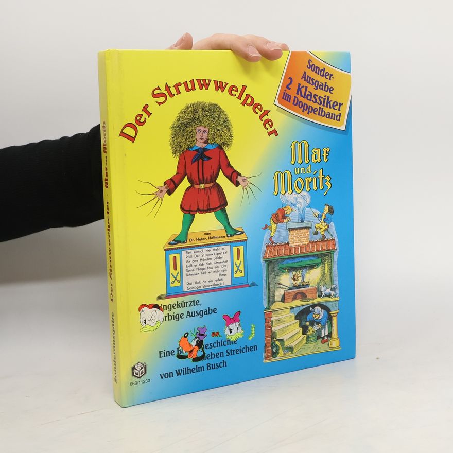 Wilhelm Busch Der Struwwelpeter. Max und Moritz