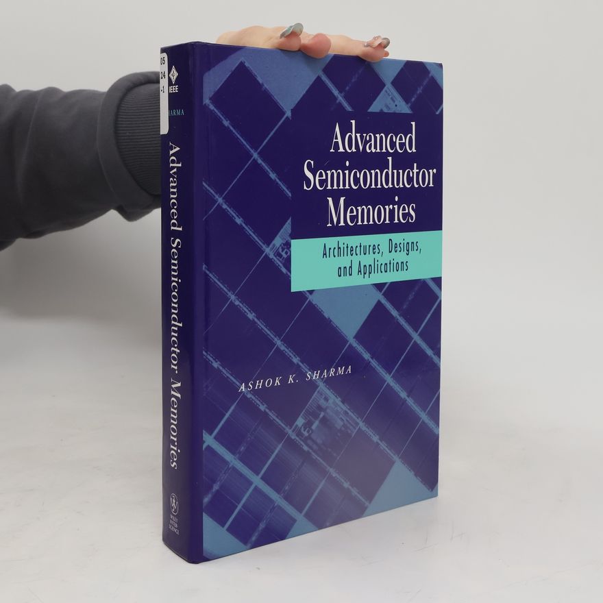 Ashok K. Sharma Advanced Semiconductor Memories