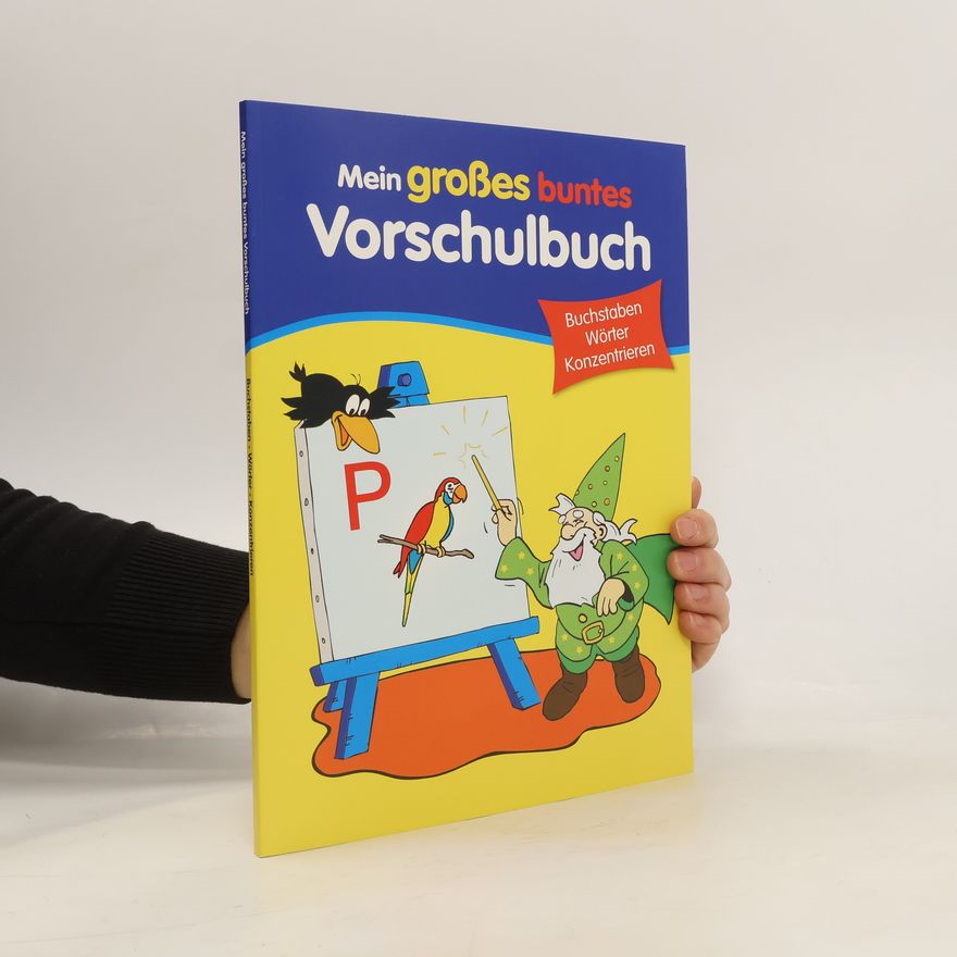 Anni Pohl Mein großes buntes Vorschulbuch