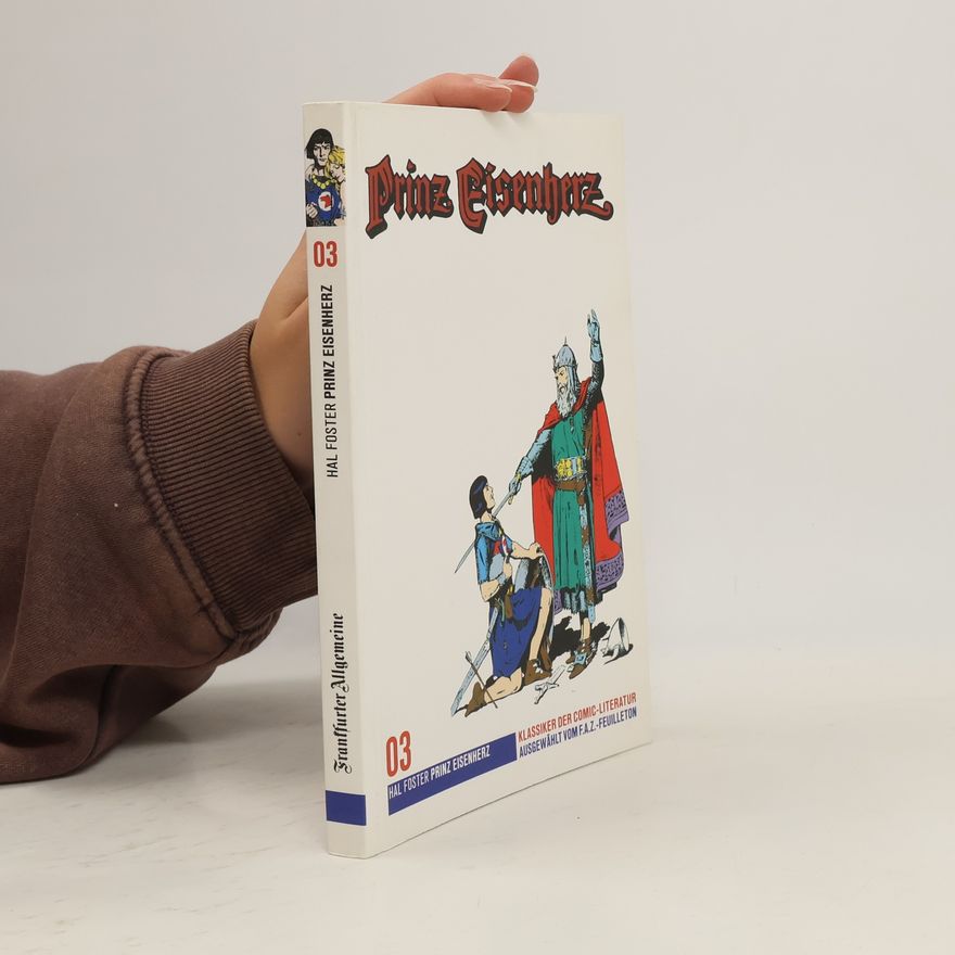 Harold Foster Prinz Eisenherz - F.A.Z. Comic-Klassiker, Band 3