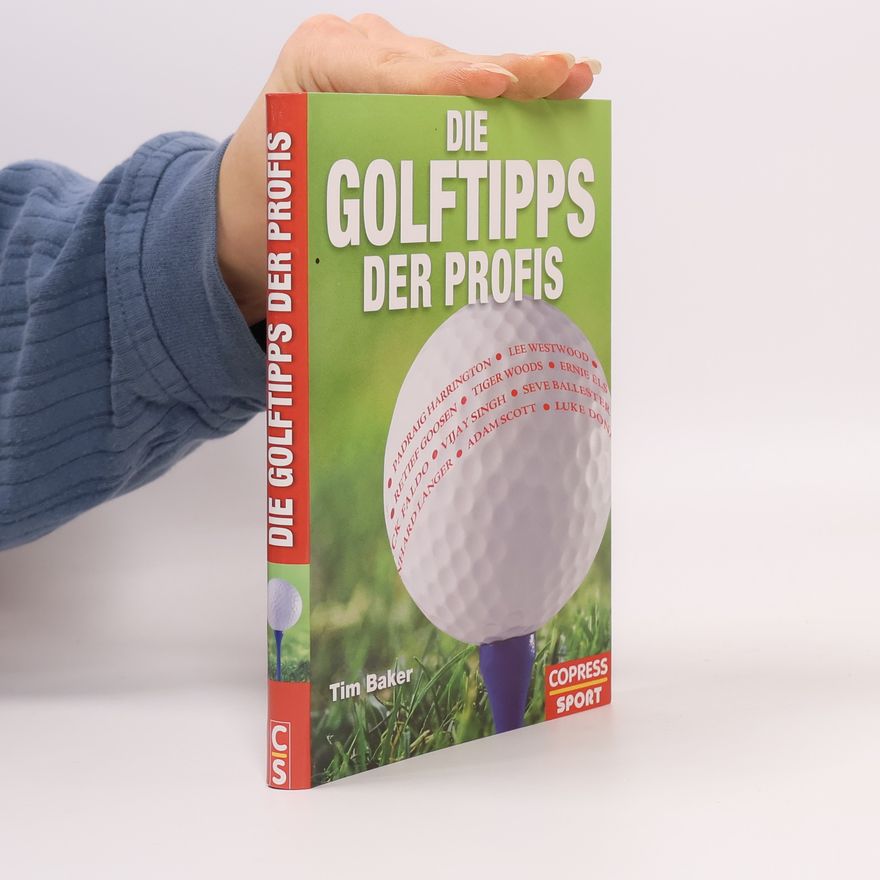 Tim Baker Die Golftipps der Profis