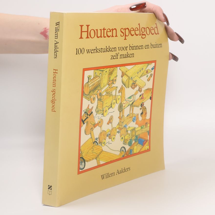 Willem Aalders Houten speelgoed