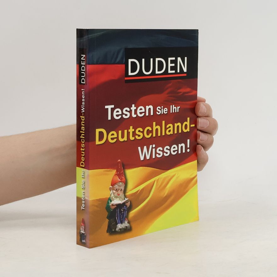 Jürgen Heß Duden, testen Sie Ihr Deutschland-Wissen!