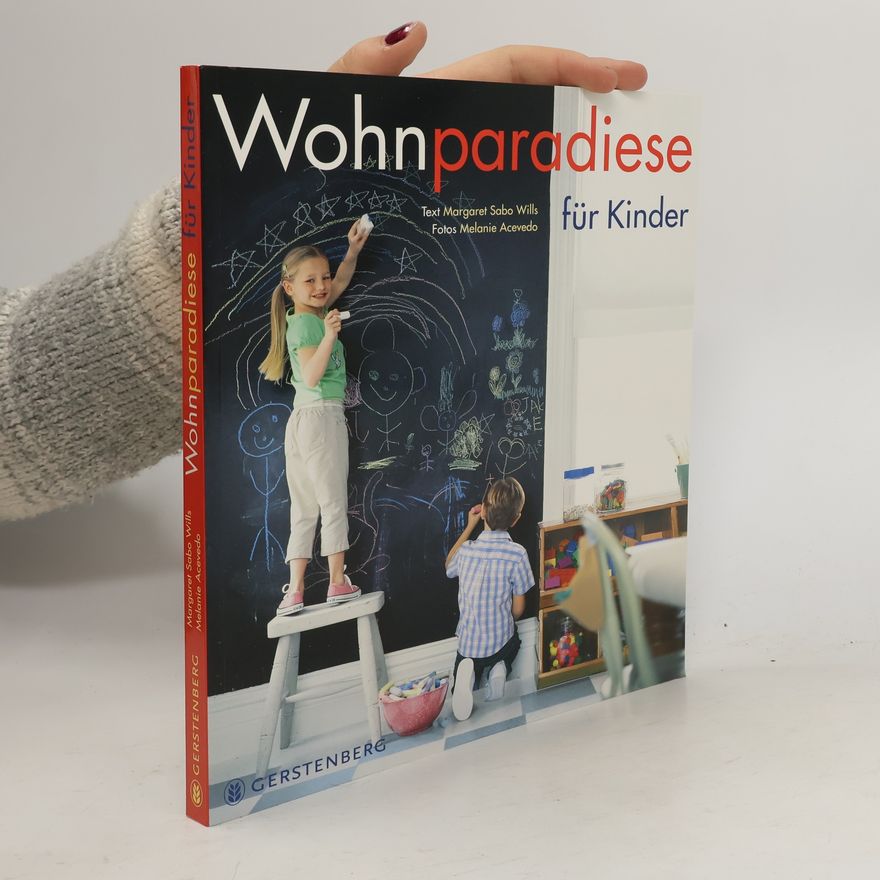 Melanie Acevedo Wohnparadiese für Kinder
