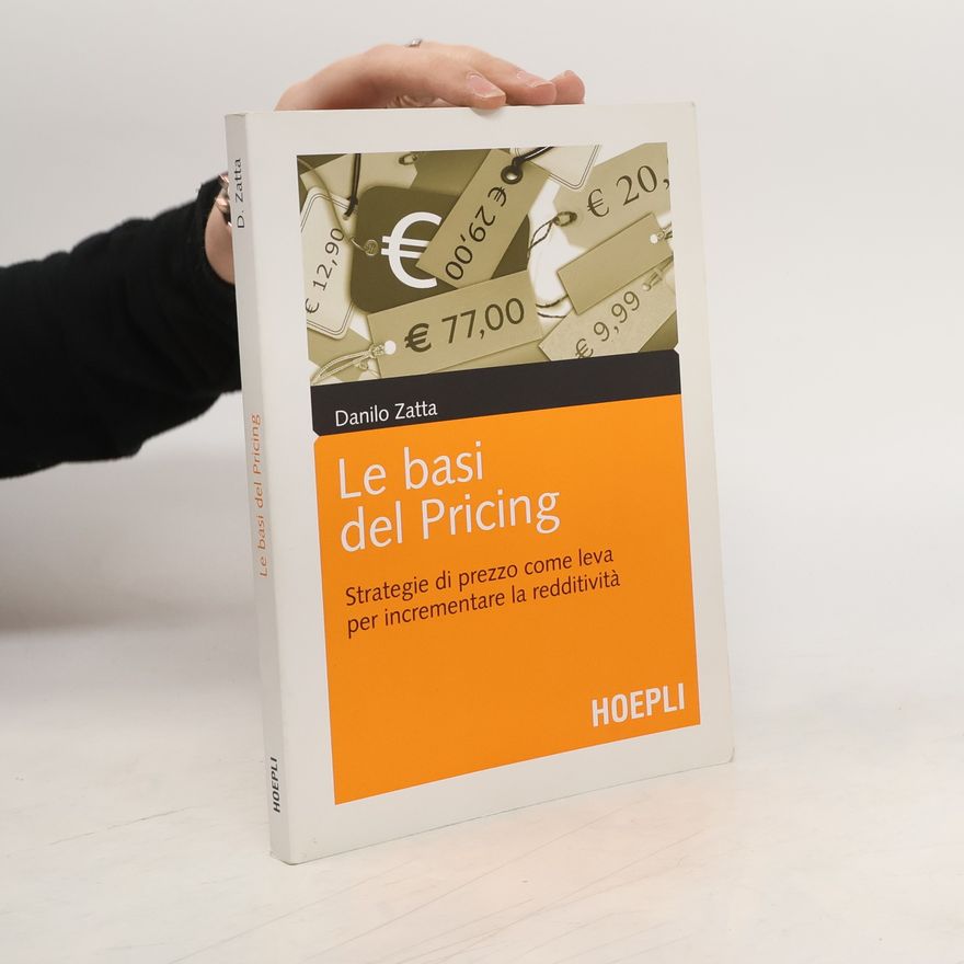 Danilo Zatta Le basi del pricing