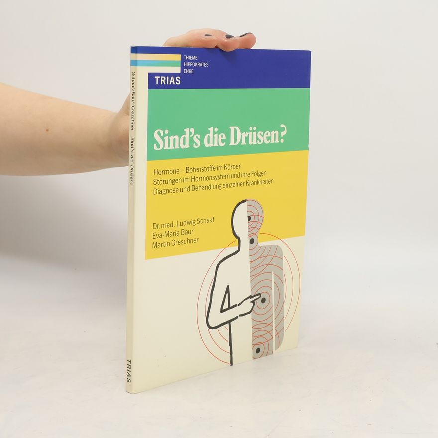 Ludwig Schaaf Sind's die Drüsen?