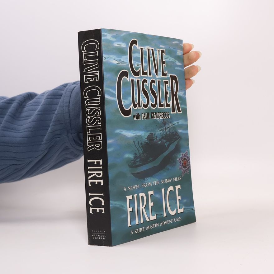 Clive Cussler NUMA® Files: Fire Ice