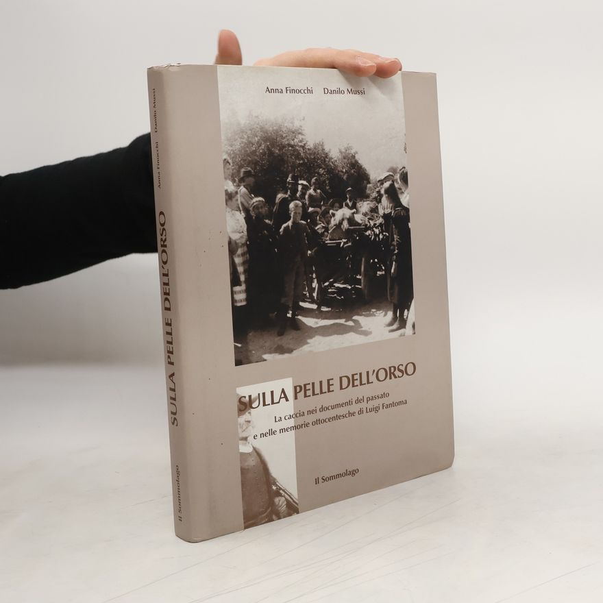 Anna Finocchi  Sulla pelle dell'orso