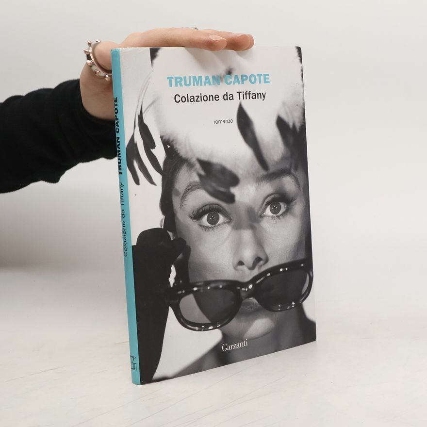 Truman Capote Colazione da Tiffany