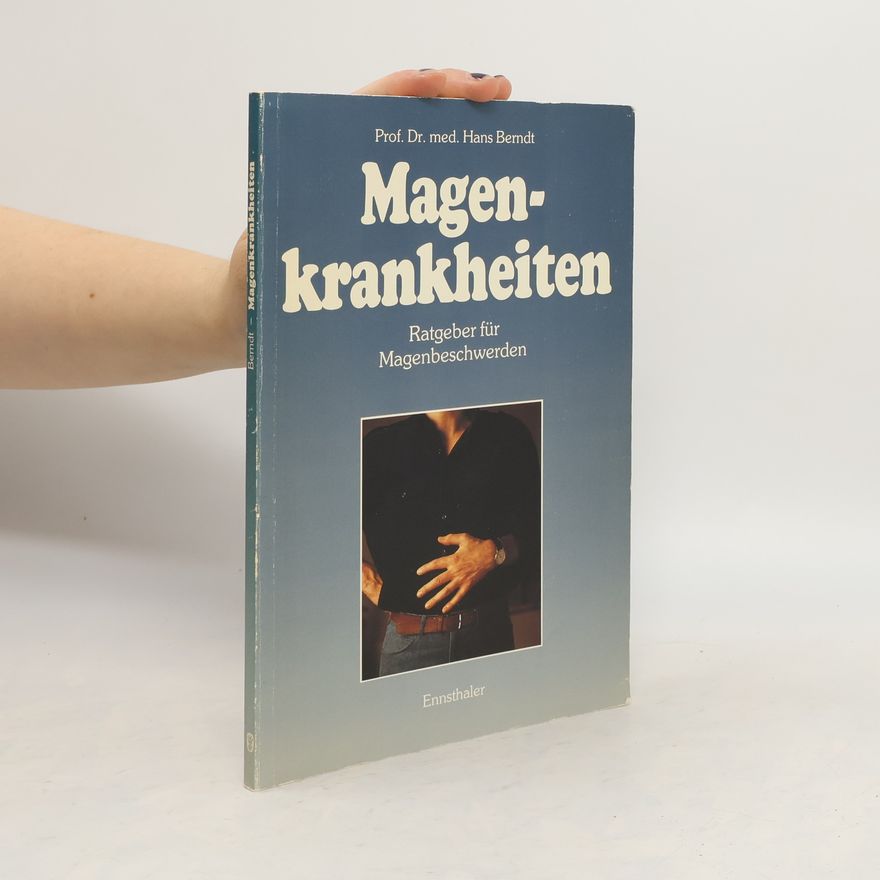 Hans Berndt Magenkrankheiten