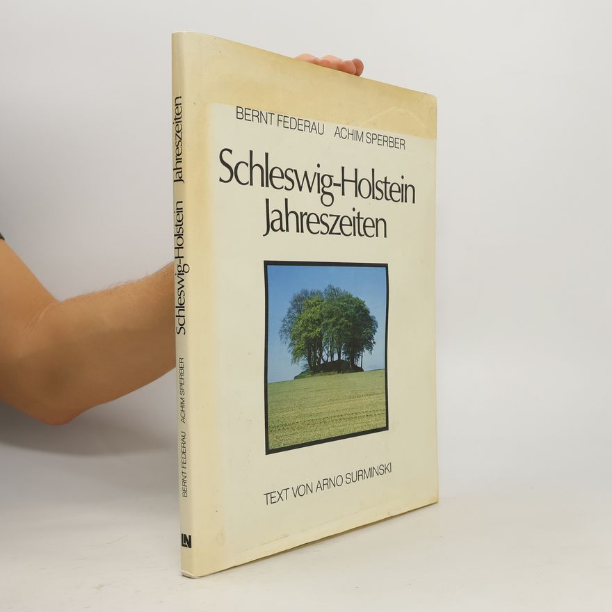 Bernt Federau Schleswig-Holstein, Jahreszeiten