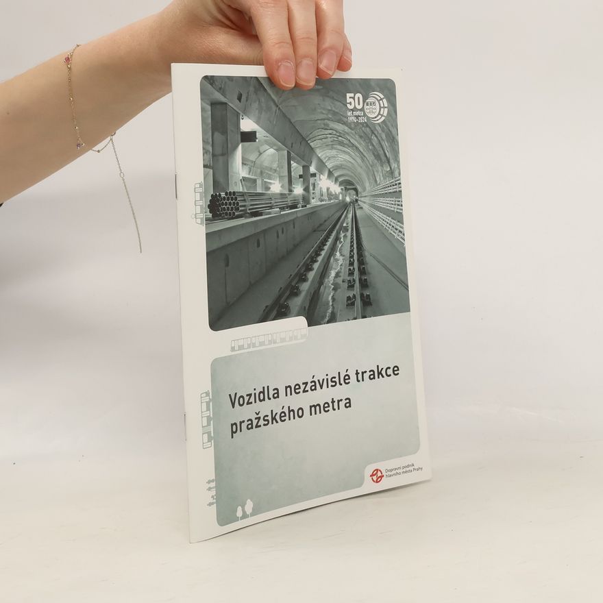 Autorenkollektiv Vozidla nezávislé trakce pražského metra