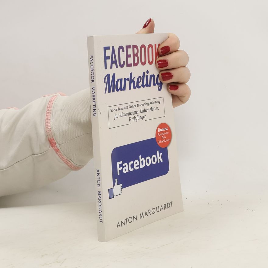 Anton Marquardt Facebook Marketing