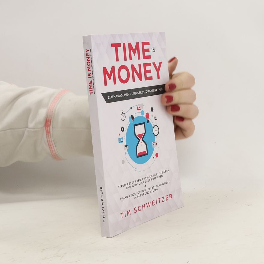 Cherry Finance Time is Money: Zeitmanagement und Selbstorganisation
