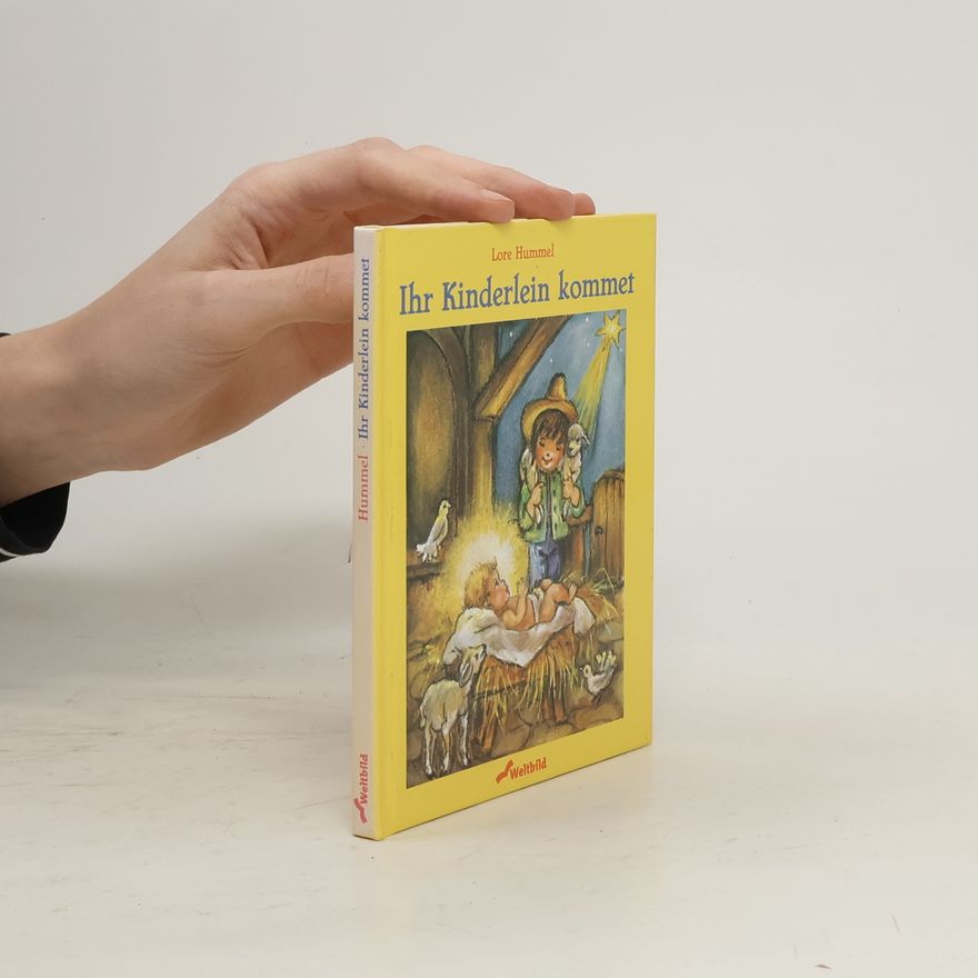 Lore Hummel Ihr Kinderlein kommet
