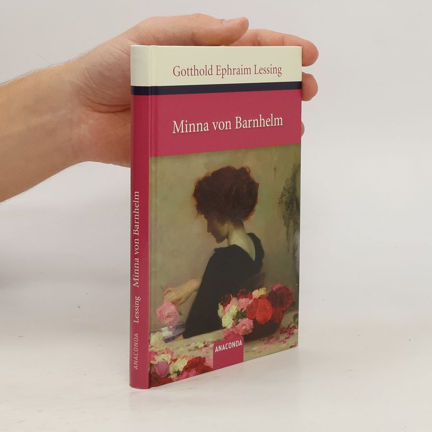 Gotthold Ephraim Lessing Minna von Barnhelm
