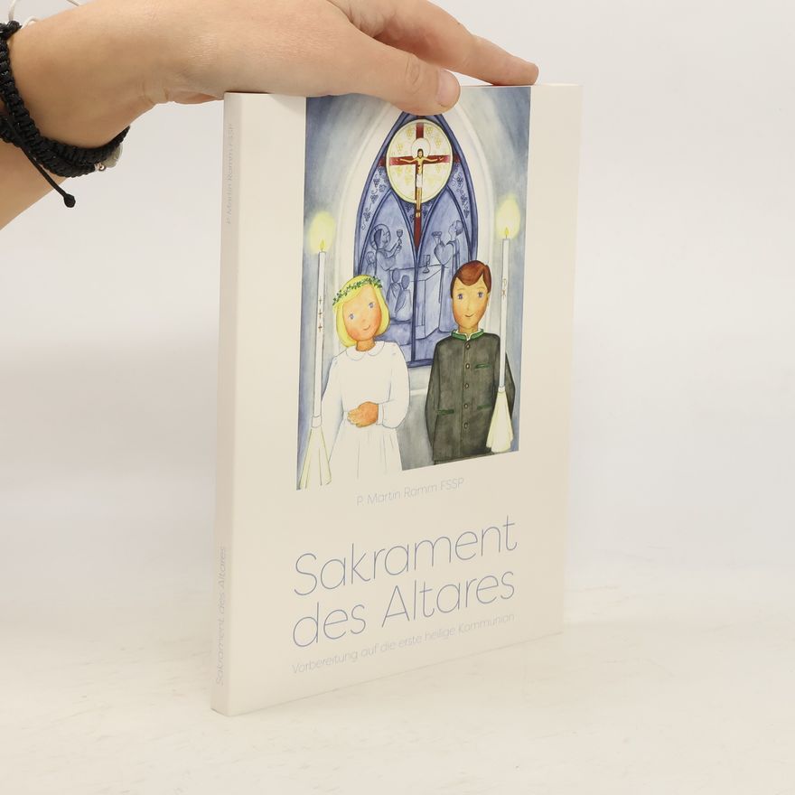 P. Martin Ramm Sakrament des Altares