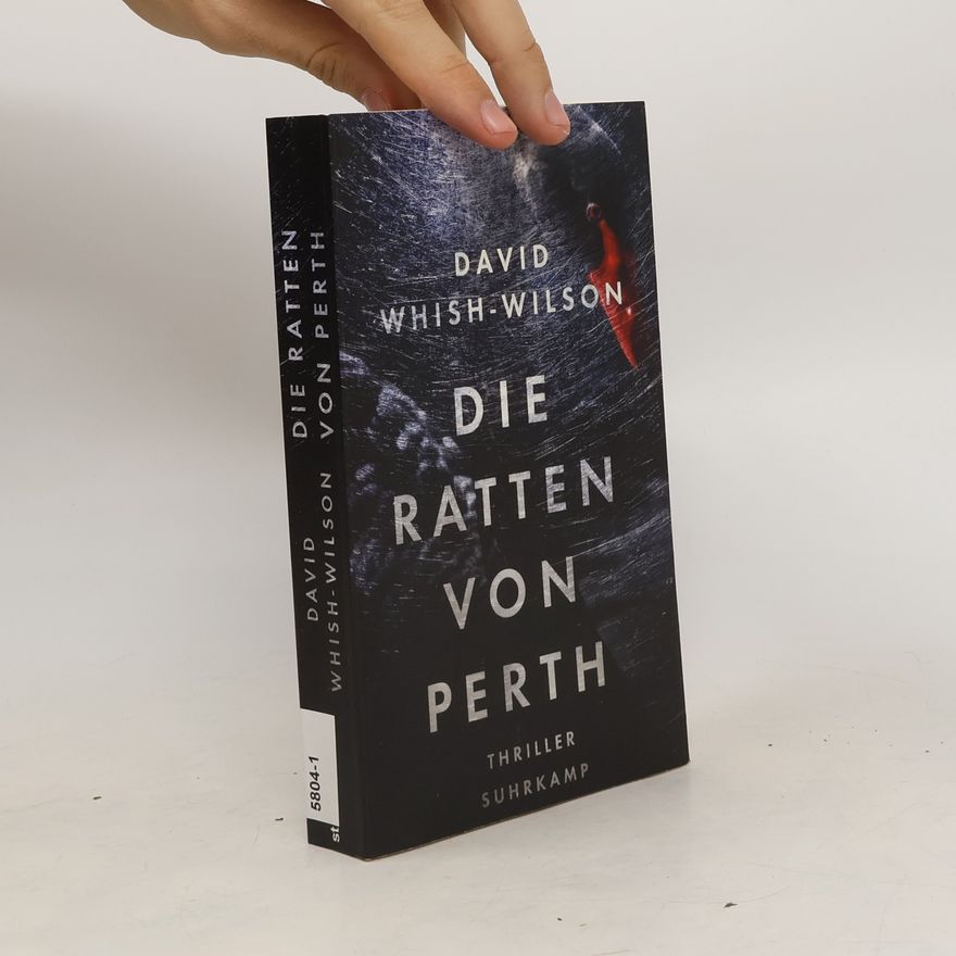 David Whish-Wilson Die Ratten von Perth