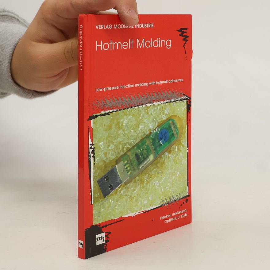 Olaf Mu ndelein Hotmelt molding