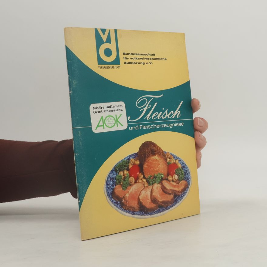 Kolektiv autorů Fleisch und Fleischerzeugnisse