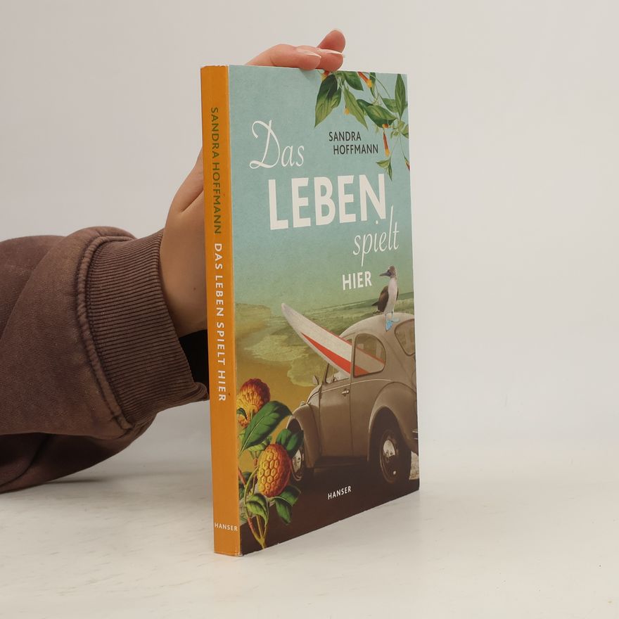 Sandra Hoffmann Das Leben spielt hier