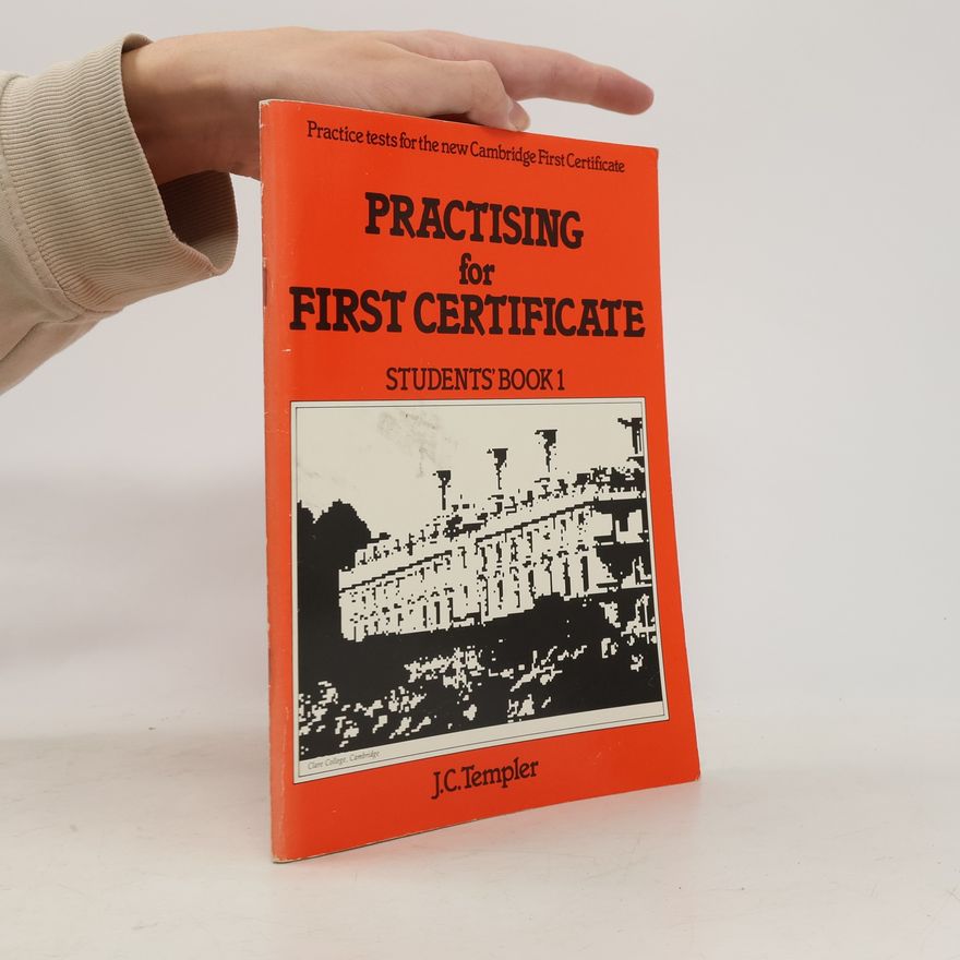 J. C. Templer Practising for First Certificate