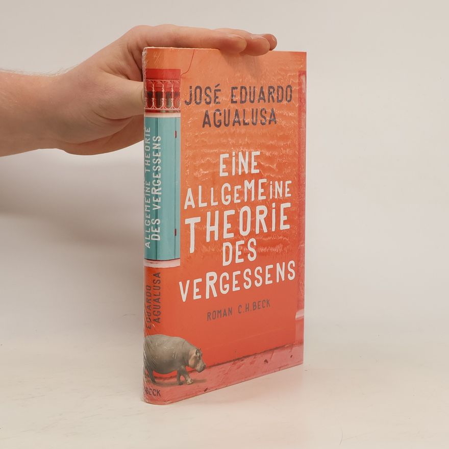 José Eduardo Agualusa Eine allgemeine Theorie des Vergessens