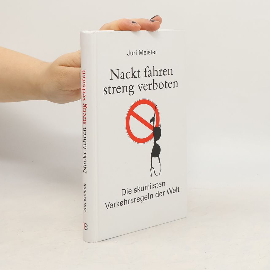 Juri Meister Nackt fahren streng verboten