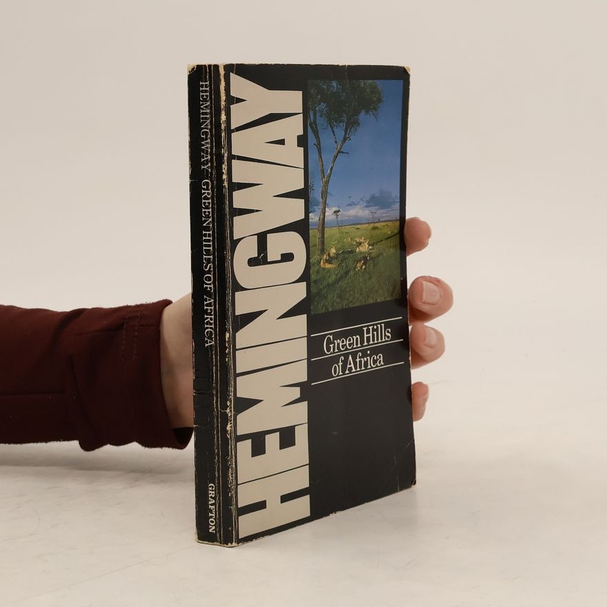 Ernest Hemingway Green Hills of America
