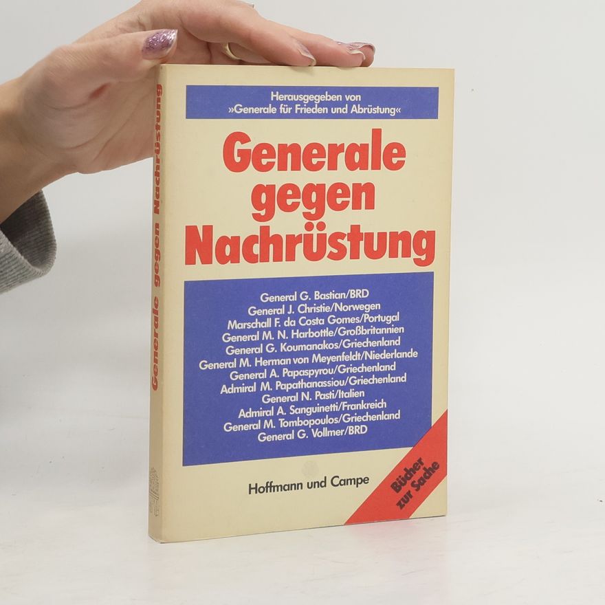 Gert Bastian Generale gegen Nachrüstung